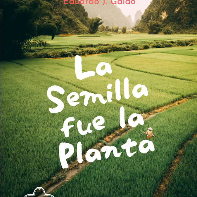La Semilla fue la planta