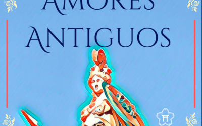 Amores Antiguos